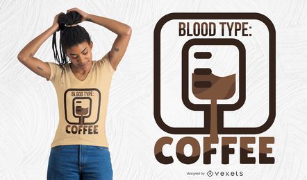 Diseño de camiseta de café tipo sangre Diseño de camiseta de café tipo sangre