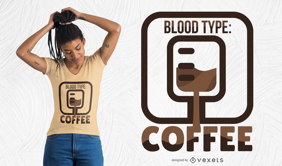 Design de t-shirt de café do tipo sanguíneo Design de t-shirt de café do tipo sanguíneo