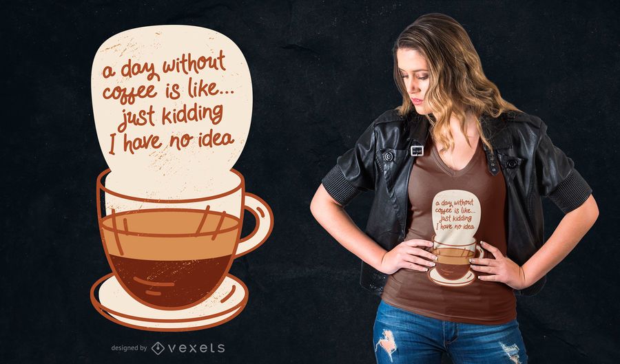 Day without coffee t-shirt design Day without coffee t-shirt design