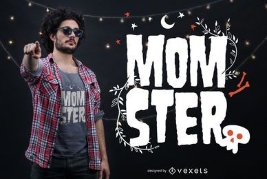 Diseño de camiseta Momster