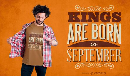 September Könige T-Shirt Design September Könige T-Shirt Design
