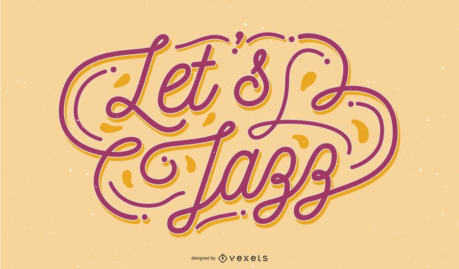 Let's Jazz Music Lettering Design Let's Jazz Music Lettering Design