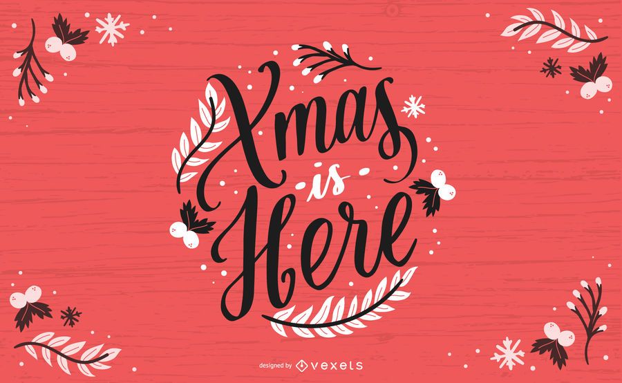 Xmas is here lettering design Xmas is here lettering design