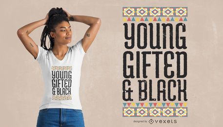 Young gifted black t-shirt design Young gifted black t-shirt design