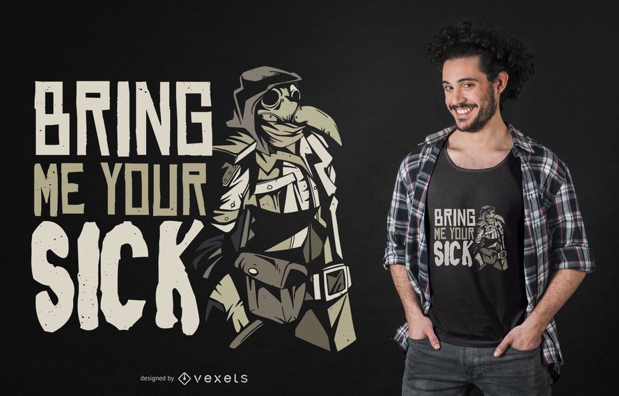 Diseño de camiseta de Plague Doctor Quote Diseño de camiseta de Plague Doctor Quote