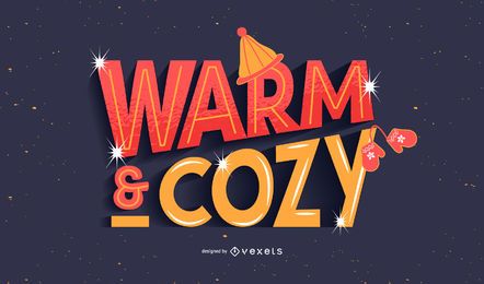 Warm and cozy lettering design