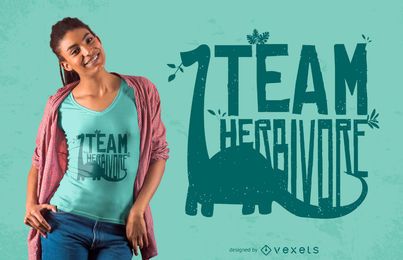 Design de camiseta com citações do dinossauro herbívoro da equipe