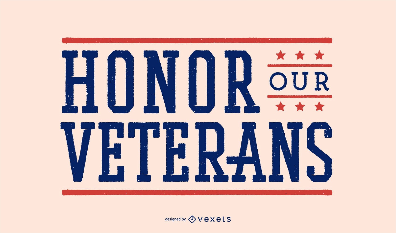 Honor our veterans lettering design