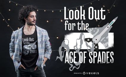 Ace of Spades Aviator Quote T-shirt Design Ace of Spades Aviator Quote T-shirt Design