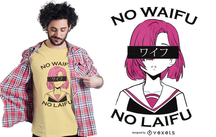 No waifu t-shirt design No waifu t-shirt design
