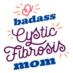 Emblema adesivo de mãe de fibrose cística durona Desenho PNG