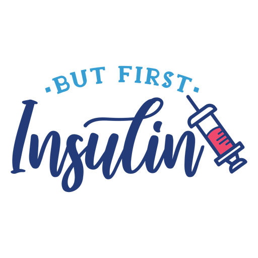 But first insulin syringe squirt badge sticker