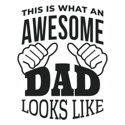This is what an awesome dad looks like badge sticker