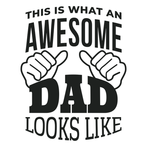 This is what an awesome dad looks like badge sticker PNG Design