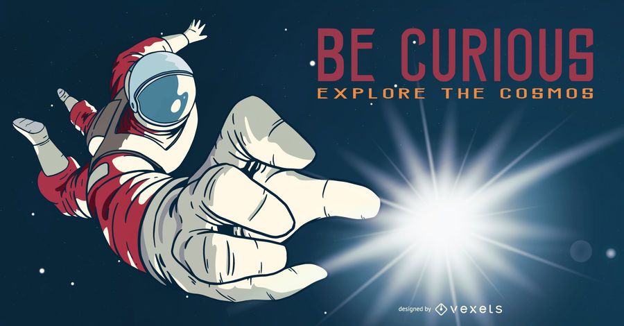 Astronaut be curious illustration Astronaut be curious illustration