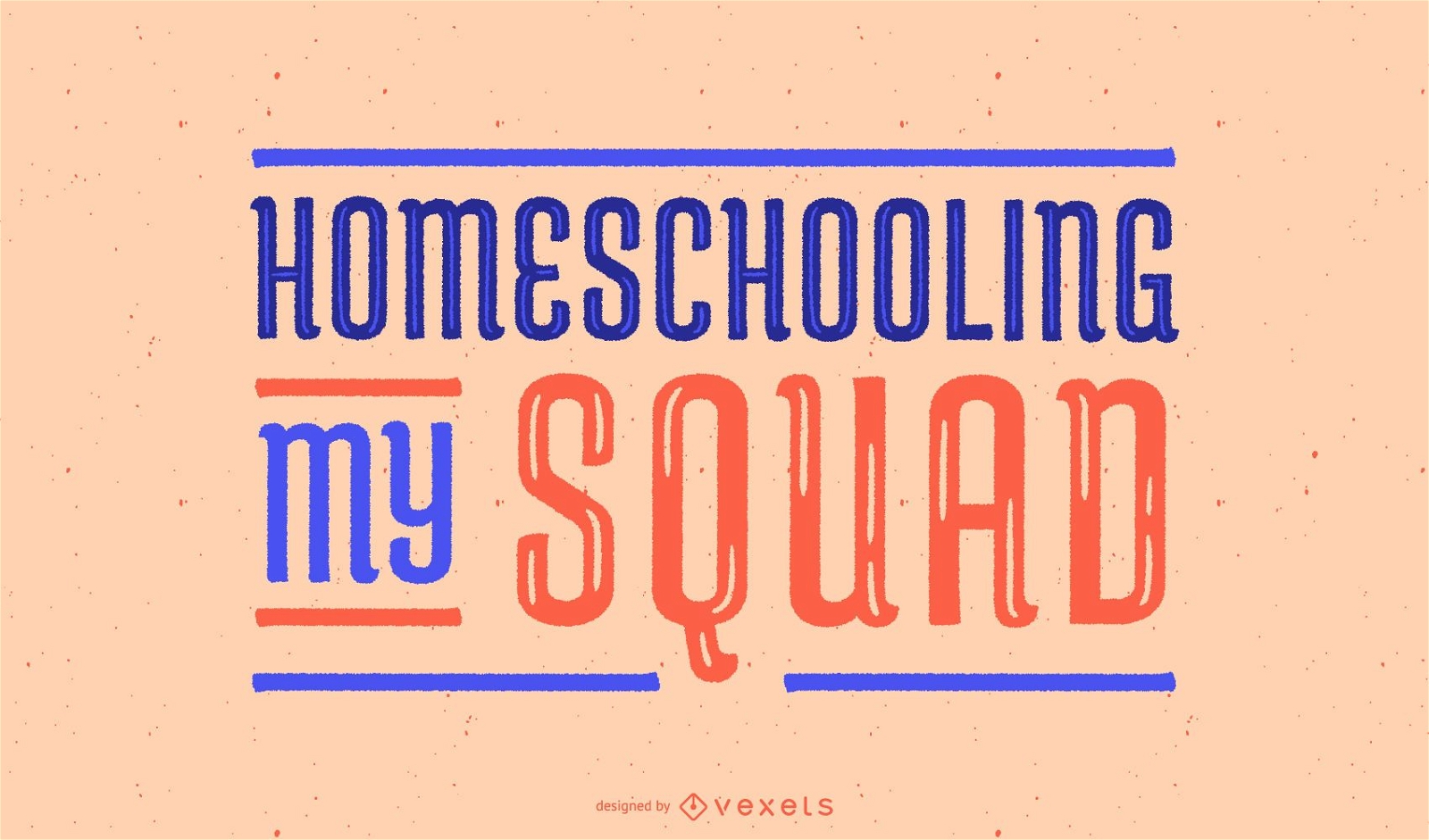 Homeschooling mein Squad Schriftzug Design