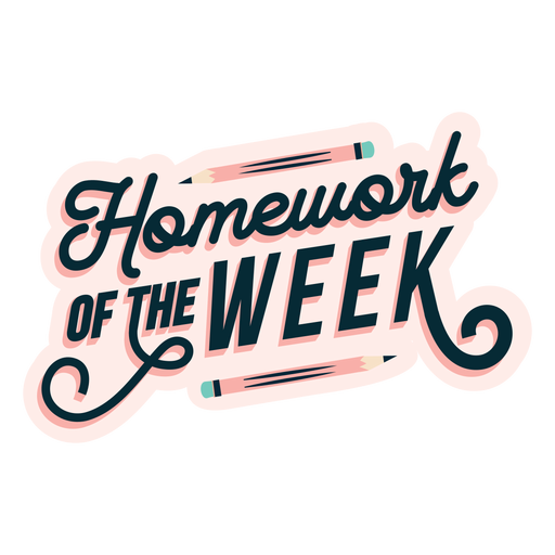 homework of the week badge sticker transparent png svg vector file week badge sticker transparent png