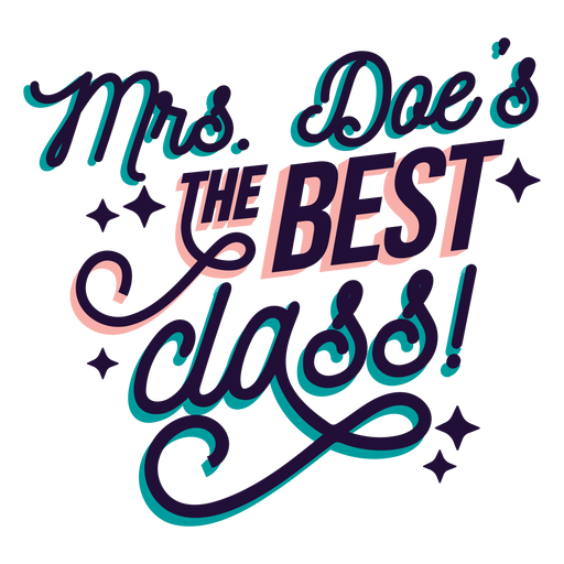 Mrs. Doe ist der Aufkleber der besten Klasse PNG-Design