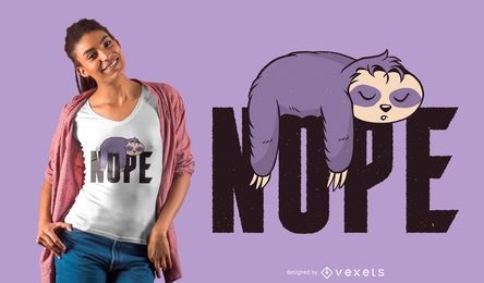 Diseño de camiseta nope sloth