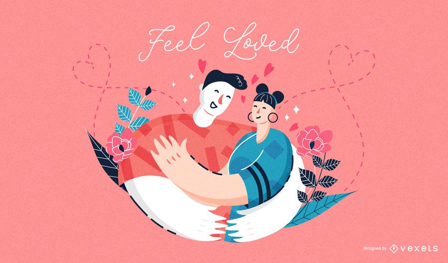 Feel loved valentines illustration Feel loved valentines illustration