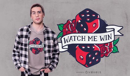 Watch me win t-shirt design Watch me win t-shirt design