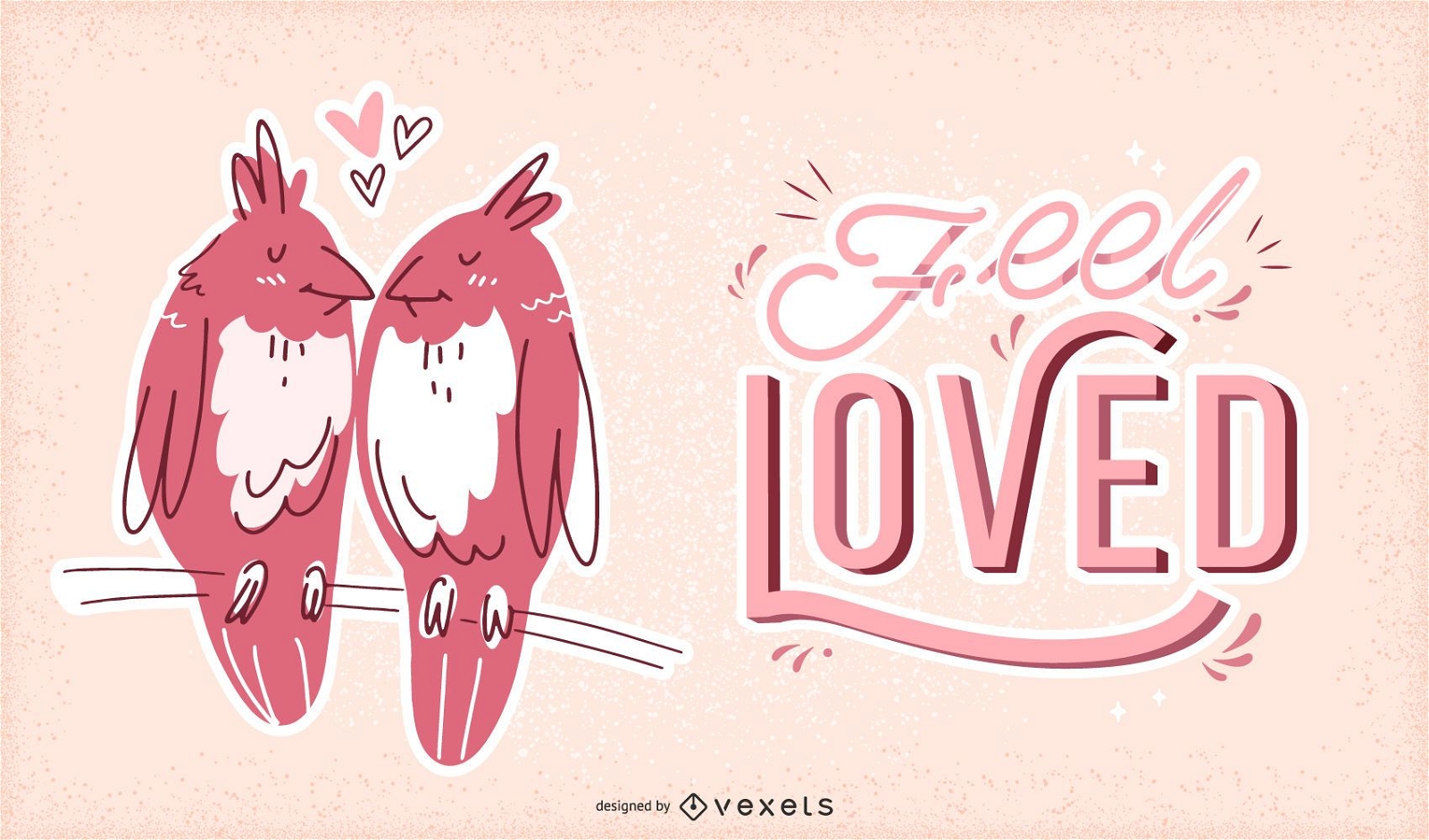 Feel loved valentine illustration