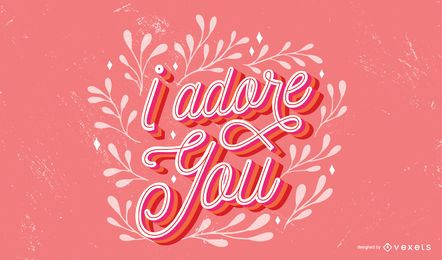 Adore You Lettering Quote Design