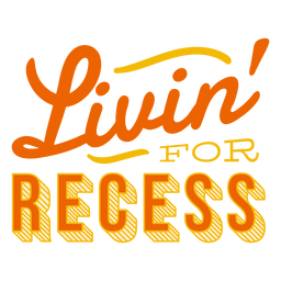 Viviendo para el recreo Diseño PNG