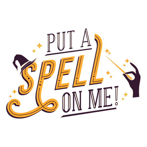 Put a spell on me badge sticker PNG Design