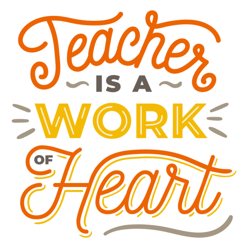 Teacher is a work of heart badge sticker