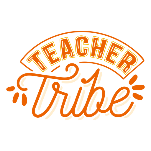 Teacher Tribe Badge Sticker Transparent Png Svg Vector File