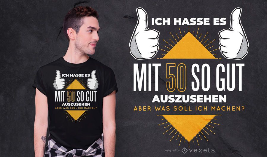50 Years-old German Quote T-shirt Design 50 Years-old German Quote T-shirt Design