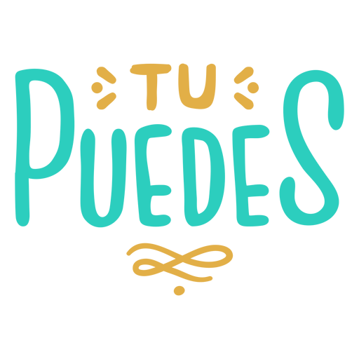 Tu puedes you can do it spanish PNG Design