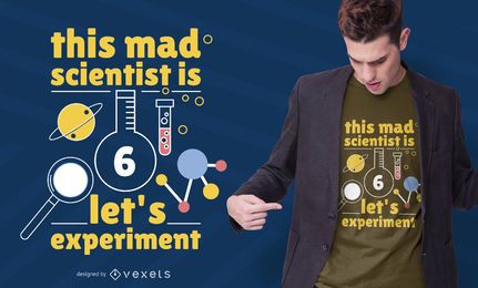 Design de camiseta de cientista de 6 anos Design de camiseta de cientista de 6 anos