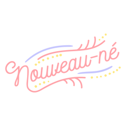 Französischer Neugeborenen-Schriftzug PNG-Design