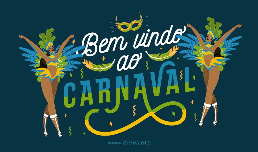 Welcome to Carnival Portuguese Quote Design Welcome to Carnival Portuguese Quote Design