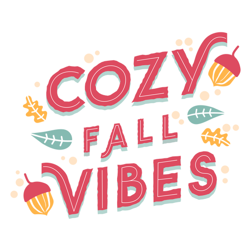 Cozy fall vibes lettering PNG Design