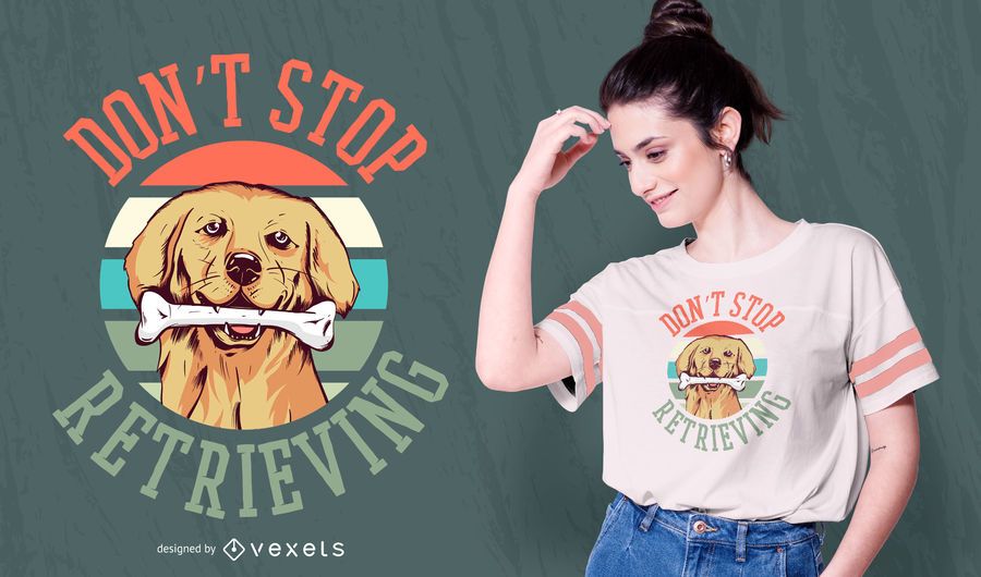 Design de camiseta com citação de cachorro Retriever Design de camiseta com citação de cachorro Retriever