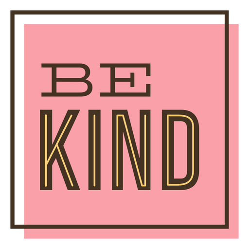 Be kind box lettering PNG Design