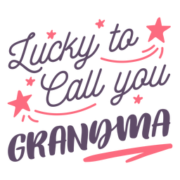 Suerte llamarte abuela letras Diseño PNG