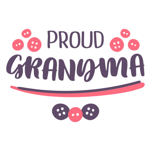 Proud grandma lettering PNG Design