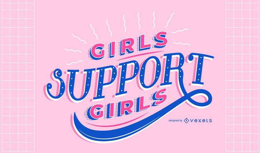 Women's day girls support lettering Women's day girls support lettering