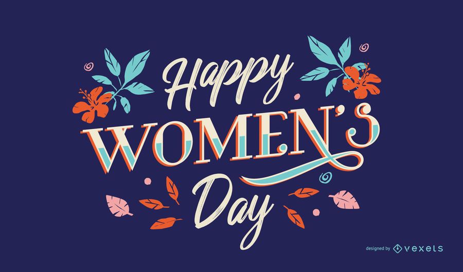 Happy women's day lettering Happy women's day lettering