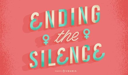 Ending silence women's day lettering