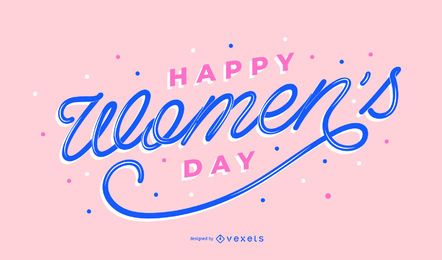 Happy womens day lettering Happy womens day lettering