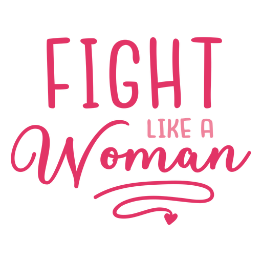Fight woman cancer lettering