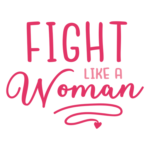 Fight woman cancer lettering PNG Design