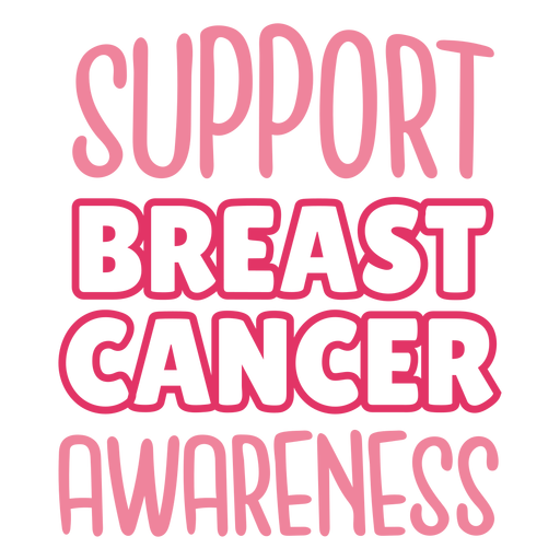 Support breast cancer awareness lettering PNG Design
