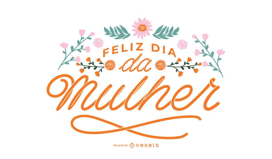 Happy women's day portuguese lettering Happy women's day portuguese lettering