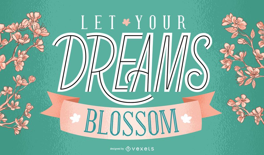 Spring dreams blossom lettering design Spring dreams blossom lettering design